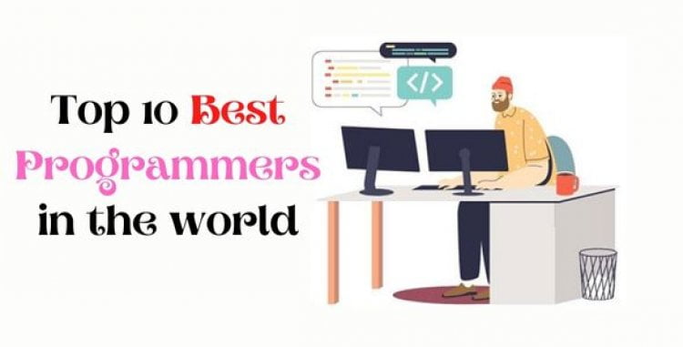 Top 10 Best Programmers in the World