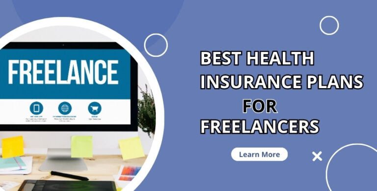 Best Health Insurance Plans for Freelancers