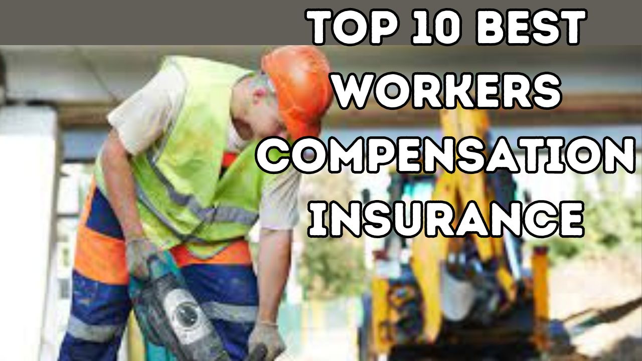Best Workers Compensation Insurance