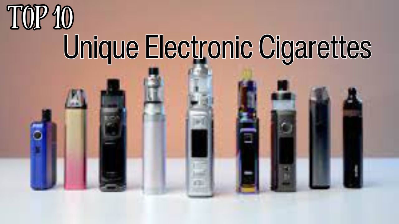 Unique Electronic Cigarettes