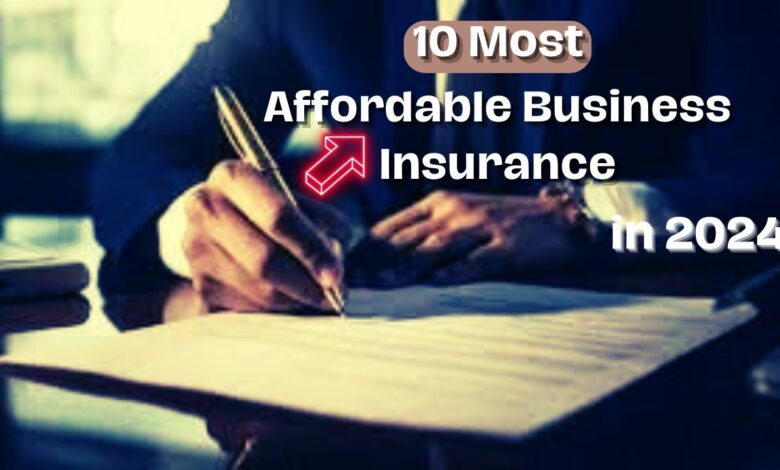 Most Affordable Business Insurance